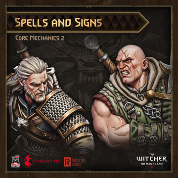 Core Mechanics 2: Spells and Signs