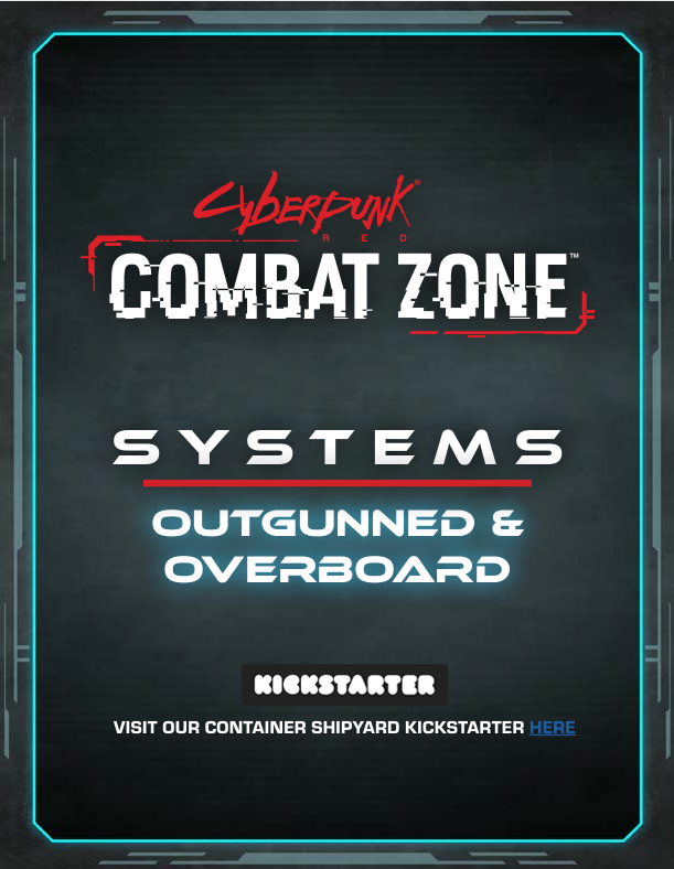 Cyberpunk RED: Combat Zone - Outgunned & Overboard Scenarios