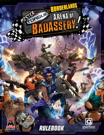 Mister Torgue's Arena of Badassery™: Rulebook Download