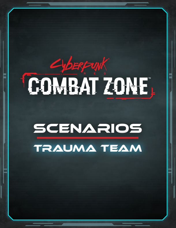 Cyberpunk RED: Combat Zone - Trauma Team Scenarios Download