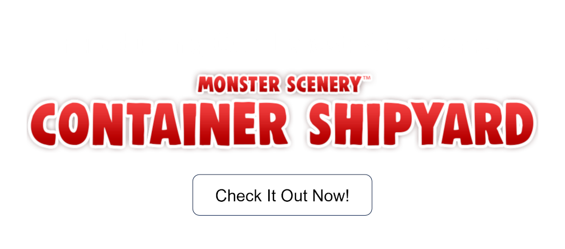 Logo for/Link to MFC's latest Kickstarter campaign, the Monster Scenery™: Container Shipyard